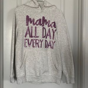 Mama All Day hoodie